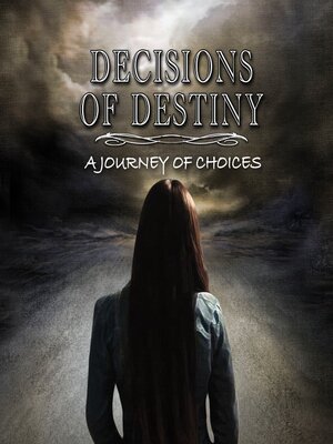 cover image of Decisions of Destiny